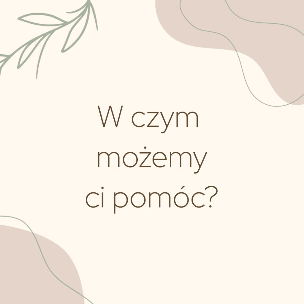 W czym możemy ci pomóc? Jasne pastelowe tło z delikatnym motywem roślinnym.