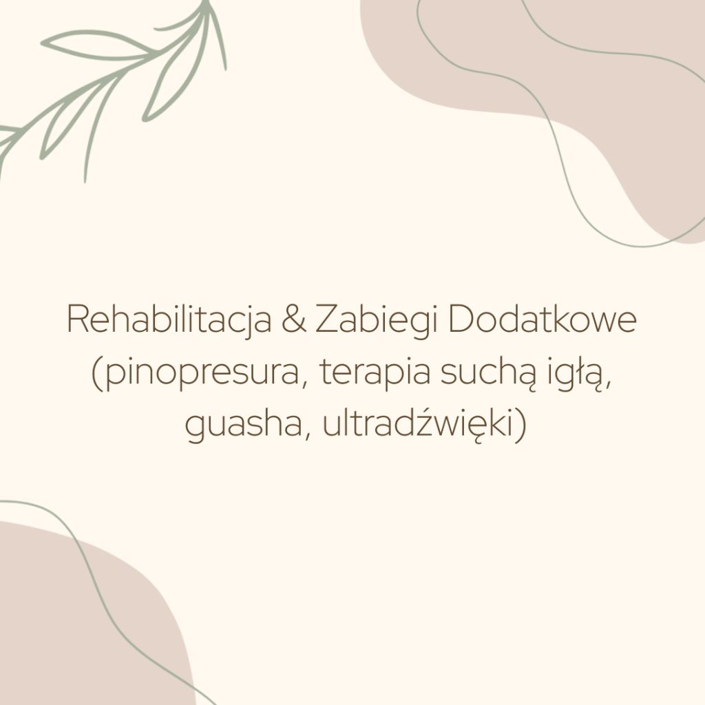 Grafika kategorii usług: Rehabilitacja & Zabiegi Dodatkowe (pinopresura, terapia suchą igłą, guasha, ultradźwięki). Jasne pastelowe tło z motywem roślinnym.